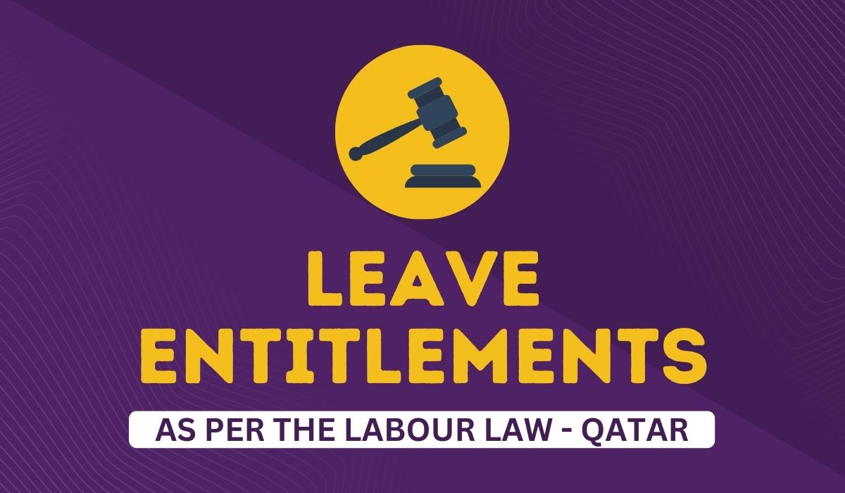 Leave Entitlements for Employees in Qatar – A Comprehensive Guide
